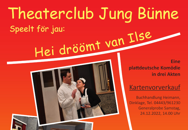 Theaterclub Jung Bünne zeigt „Hei dröömt van Ilse“