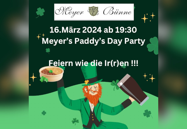 Meyer’s Paddy’s Day Party – Feiern wie die Irren